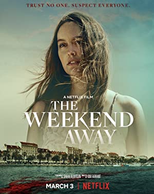 Kaçamak (The Weekend Away) izle