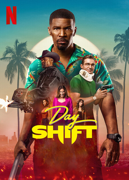 Day Shift 2022 Netflix izle
