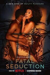 Fatal Seduction Ölümcül Kaçamak 2. SEZON